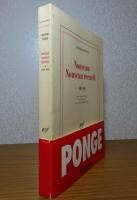 ヌーヴォー・ヌーヴォー・ルクイユ［新新作品集］　第１巻（1923-1942）　フランシス・ポンジュ　：　Nouveau nouveau recueil　★（1923-1942）　