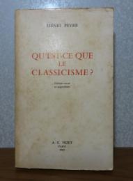 古典主義とは何か　アンリ・ペイル　：　Que'est-ce que le Classicisme?   〔洋書/フランス語〕　