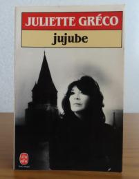 【Livre de Poche】 ナツメの果実　ジュリエット・グレコ 　：　Jujube 〔洋書/フランス語〕