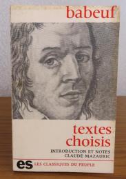 【Les classiques du peuple】 バブーフ選集　：　Babeuf　textes choisis 〔洋書/フランス語〕