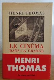 映画 -納屋の中で-　アンリ・トマ　：　Le cinéma dans la garage　〔洋書/フランス語〕　