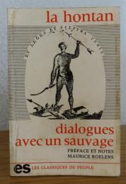 【Les classiques du peuple】 未開人との対話　ラオンタン　：　dialogues avec un sauvage  〔洋書/フランス語〕