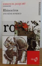 イヨネスコ『犀』 を読む　エマニュエル・ジャッカール　：　Rhinocéros d'Eugène Ionesco 〔洋書/フランス語〕　
