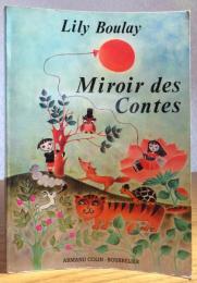 お話の鏡　　リリィ・ブーレイ　：　Miroir des Contes　〔洋書/フランス語〕