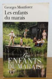 【folio】 クリクリのいた夏　ジョルジュ・モンフォレ ：　Les enfants du marais　〔洋書/フランス語〕　　　　