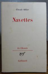 【Le Chemin/Gallimard】　ナヴェット　クロード・オリエ　：　Navettes　〔洋書/フランス語〕　