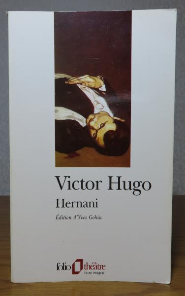エルナニ ヴィクトル・ユゴー ： Hernani 【folio】〔洋書/フランス語
