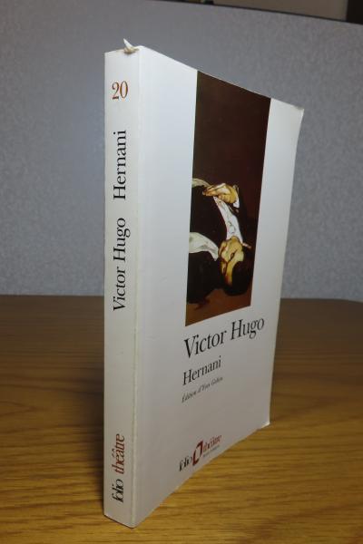 エルナニ ヴィクトル・ユゴー ： Hernani 【folio】〔洋書/フランス語