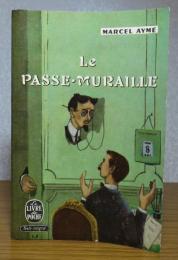 【Livre de Poche】  壁抜け男　マルセル・エイメ　：　Le passe-muraille 〔洋書/フランス語〕　