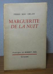 夜のマルグリット　ピエール・マッコルラン　：　Marguerite de la nuit 〔洋書/フランス語〕　
