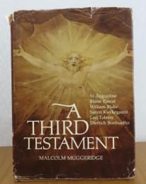 第三の遺言の書　マルコム・マゲリッジ　：　A Third Testament　〔洋書/英語〕