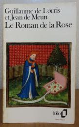 【folio】 薔薇物語　ギヨーム・ド・ロリス、ジャン・ド・マン　：　Le Roman de la Rose　〔洋書/フランス語〕　