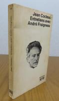 【10/18】 ジャン・コクトー/アンドレ・フレニョーとの対話　：　Jean Cocteau　Entretiens avec André Fraigneau　〔洋書/フランス語〕