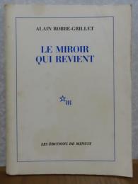 もどってきた鏡　アラン・ロブ＝グリエ　：　Le Miroir qui revient　〔洋書/フランス語〕　