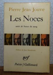 【Poésie/Gallimard】 婚礼/血の汗　ジャン・ジューヴ　Les Noces  suivi de Sueur de sang　〔洋書/フランス語〕