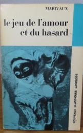 【Nouveaux classiques Larousse】 　愛と偶然との戯れ　マリヴォー　：　Le Jeu de l'amour et du hasard 〔洋書/フランス語〕