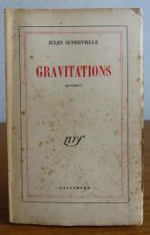 詩集　万有引力　ジュール・シュペルヴィエル　：　 Gravitations　-ｐoèｍes　〔洋書/フランス語〕　
　
