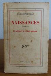 詩集　誕生　ジュール・シュペルヴィエル　：　Naissances　-poèｍes　suivi de en songeant a un art poètique  　〔洋書/フランス語〕　