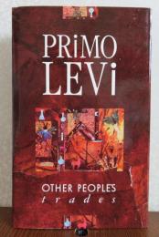 英） Other People's Trades   Primo Levi