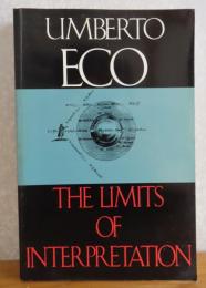 英） The Limits of Interpretation　　Umberto Eco