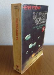 【Collection VECU】 夜の終わり ‐レジスタンスの回想（1940-1945） アンリ・フレネイ　：　La nuit finira　〔洋書/フランス語〕