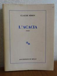 アカシア　クロード・シモン　：　L'Acacia　〔洋書/フランス語〕
