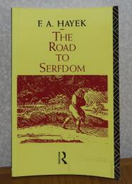 英） The road to serfdom　F.A. Hayek