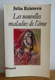 仏） Les nouvelles maladies de l'âme   　Julia Kristeva