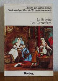 仏） Les Caractères ou les Mœurs de ce siècle　　La Bruyère
