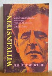 ヴィトゲンシュタイン読解　ヨアヒム・シュルテ　：　Wittgenstein ： An Introduction 　 〔英語〕