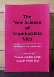 新しい学  (第3版による）　ヴィーコ　：　The New Science of Giambattista Vico / Unabridged Translation of the Third Edition (1744） with the addition of "Pratic of the New Science" 〔英語〕