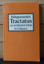 ヴィトゲンシュタイン 「論理哲学論考」 入門　H.O.モウンス　：　Wittgenstein's TRACTATUS　An Introduction   〔英語〕
