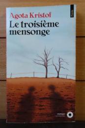 【Points】 第三の嘘　アゴタ・クリストフ ： Le Troisième Mensonge 　〔フランス語〕