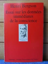 意識に直接与えられたものについての試論　アンリ・ベルクソン　：　Essai sur les données immédiates de la conscience　〔フランス語〕