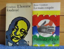 【folio】 雷に打たれた男 ／ 切られた手　ブレーズ・サンドラール　：　L'Homme foudroyé /　Ｌa main coupée   〔フランス語〕　［2冊一括］