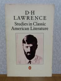 【PENGUIN BOOKS】 アメリカ古典文学研究　D.H. ロレンス　：　Studies in Classic American Literature　〔英語〕