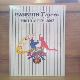HANSHIN Tigers PHOTO ALBUM 2003