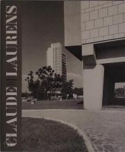 Claude Laurens: Architecture Projets et Realisations de 1934 a 1971