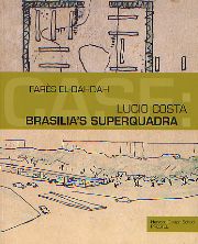 LUCIO COSTA　BRASILIA'S SUPERQUADRA