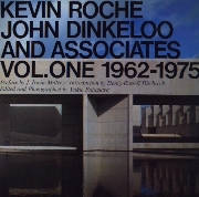 ケヴィン・ローチ/ジョン・ディンケルー作品集 Vol.1 1962-1975　KEVIN ROCHE JOHN DINKELOO AND ASSOCIATES
