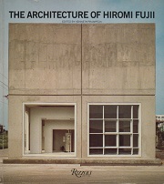 The architecture of Hiromi Fujii
