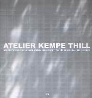ATELIER KEMPE THILL アトリエ・ケンプ・ティル
NEW PROTOTYPES FOR A GLOBAL SOCIETY