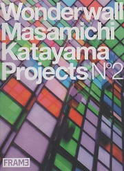 Wonderwall : Masamichi Katayama projects No2