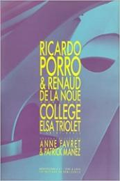 Ricardo Porro & Renaud de La Noue College Elsa Triolet