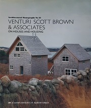 Venturi Scott Brown & Associates On Houses and Housing