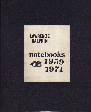LAWRENCE HALPRIN notebooks 1959-1971