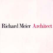 RICHARD MEIER ARCHITECT Vol 1 リチャード・マイヤー作品集 1964/1984