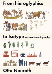 From hieroglyphics to Isotype : a visual autobiography