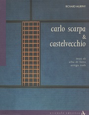 Carlo Scarpa & Castelvecchio