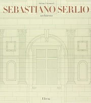 Sebastiano Serlio architetto